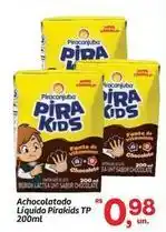 Fort Atacadista Piracanjuba - achocolatado líquido oferta
