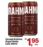 Fort Atacadista Brahma - cerveja duplo malte lata oferta