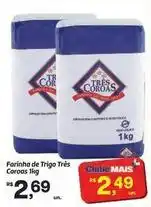 Fort Atacadista Três coroas - farinha de trigo oferta