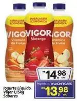 Fort Atacadista Vigor - iogurte liquido oferta