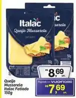 Fort Atacadista Italac - queijo mussarela fatiado oferta