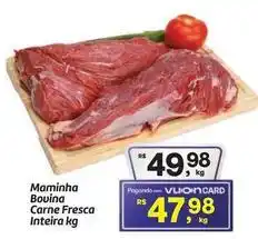 Fort Atacadista Bovina - maminha bovina carne fresca inteira oferta