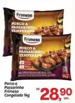 Fort Atacadista Frimesa - porco a passarinho congelado oferta