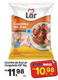 Fort Atacadista Lar - coxinha da asa congelada iqf oferta
