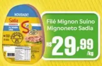 Filé Mignon Suíno Mignoneto Sadia