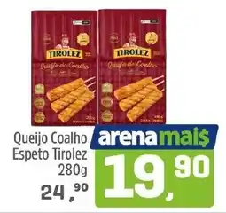 Arena Atacado Queijo Coalho Espeto Tirolez oferta