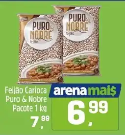 Arena Atacado Feijão Carioca Puro & Nobre oferta