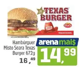 Arena Atacado Hambúrguer Misto Seara Texas Burger oferta