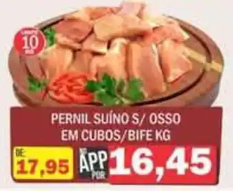 Supermercados Mendonça Pernil suíno s/ osso em cubos/bife kg oferta