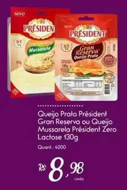 Giassi Supermercados Queijo Prato Président ou Queijo Mussarela Président Zero Lactose oferta