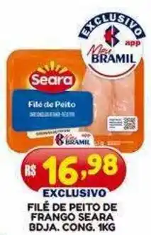Bramil Supermercados filé de peito de frango seara oferta