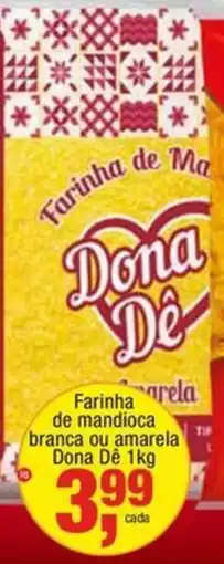 Frangolândia Farinha de mandioca branca ou amarela dona dê oferta