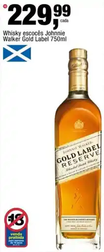 Frangolândia Whisky escocês Johnnie Walker Gold Label oferta