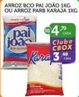 CenterBox Arroz bco pai joão ou arroz parb karaja oferta