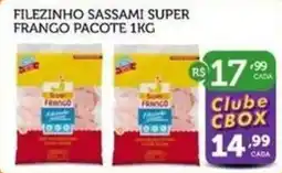CenterBox filezinho sassami super frango oferta