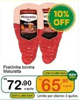 Giga Atacado Fraldinha bovina Maturatta oferta