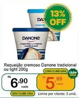 Giga Atacado Requeijão cremoso Danone tradicional ou light oferta