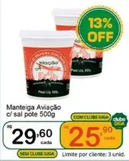Giga Atacado Manteiga Aviação c/ sal oferta