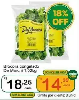 Giga Atacado Brócolis congelado De Marchi oferta