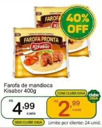 Giga Atacado Farofa de mandioca Kisabor oferta