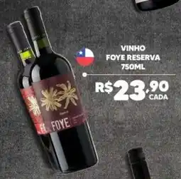 Bonanza Supermercados vinho foye reserva oferta