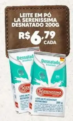Bonanza Supermercados Leite em pó la serenissima desnatado oferta