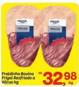 Fort Atacadista Fraldinha Bovina Frigol Resfriado a Vácuo oferta