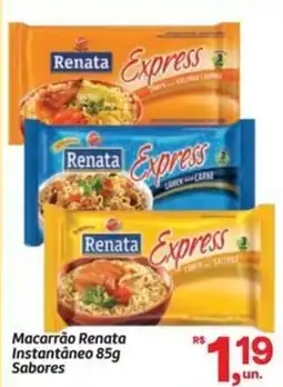 Fort Atacadista Macarrão renata instantâneo sabores oferta