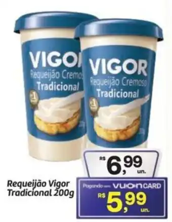 Fort Atacadista Requeijão vigor tradicional oferta