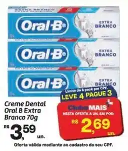 Fort Atacadista Creme Dental Oral B Extra Branco oferta