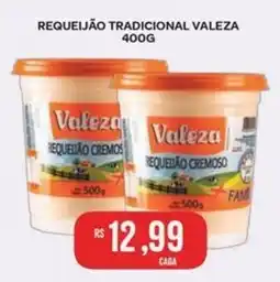 Atacadão Dia a Dia Requeijão tradicional valeza oferta