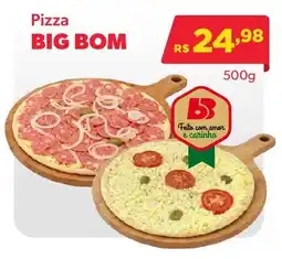 Big Bom Supermercados Pizza big bom oferta