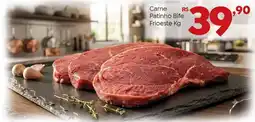 Brasão Supermercados Carne Patinho Bife Frioeeste Kg oferta