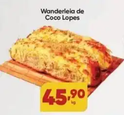 Lopes Supermercados Wanderleia de Coco Lopes oferta