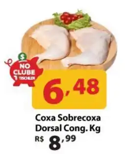 Supermercados Tischler Coxa Sobrecoxa Dorsal oferta
