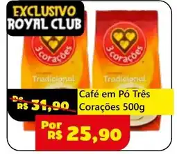 Royal Supermercados Café em Pó Três Corações oferta