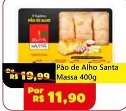 Royal Supermercados Pão de Alho Santa Massa oferta
