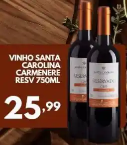 Rede Plus Supermercados Vinho santa carolina carmenere reserv oferta