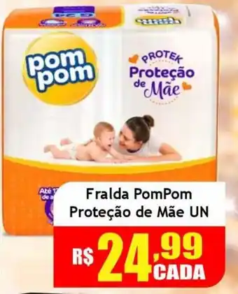 Supermercado Kibe Fralda PomPom Proteção de Mãe UN oferta