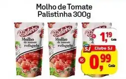Sj Supermercados Molho de tomate palistinha oferta