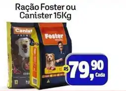 Sj Supermercados Raçao foster ou canister 15kg oferta