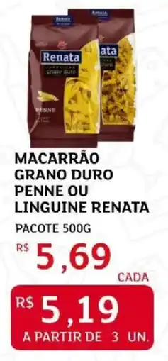 Assaí Atacadista Macarrão grano duro penne ou linguine renata oferta