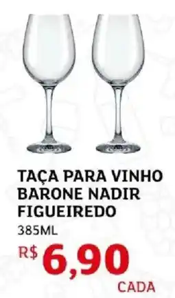 Assaí Atacadista Taça para vinho barone nadir figueiredo oferta
