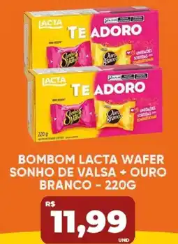 Tatico bombom lacta wafer sonho de valsa + ouro branco oferta