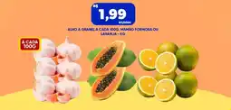 Tatico Alho a granel a cada 100g, mamão formosa ou laranja - kg oferta