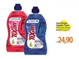 Atacadão Tixan - lava roupa liquido primavera/ maced bombona oferta