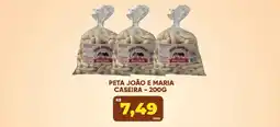 Tatico Peta joão e maria caseira oferta
