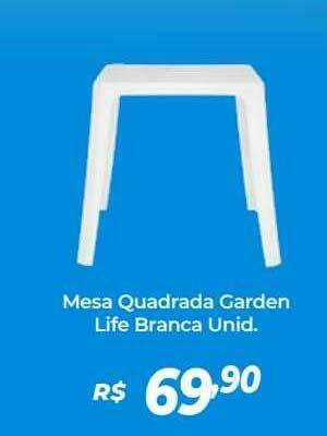 Mesa Quadrada Garden Life Branca