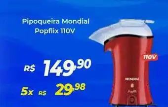 Atakarejo Pipoqueira Mondial Popflix 110v oferta