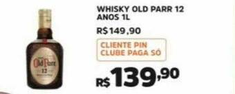 Pinheiro Supermercado Whisky Old Parr 12 Anos oferta